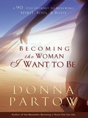 cover image of Becoming the Woman I Want to Be